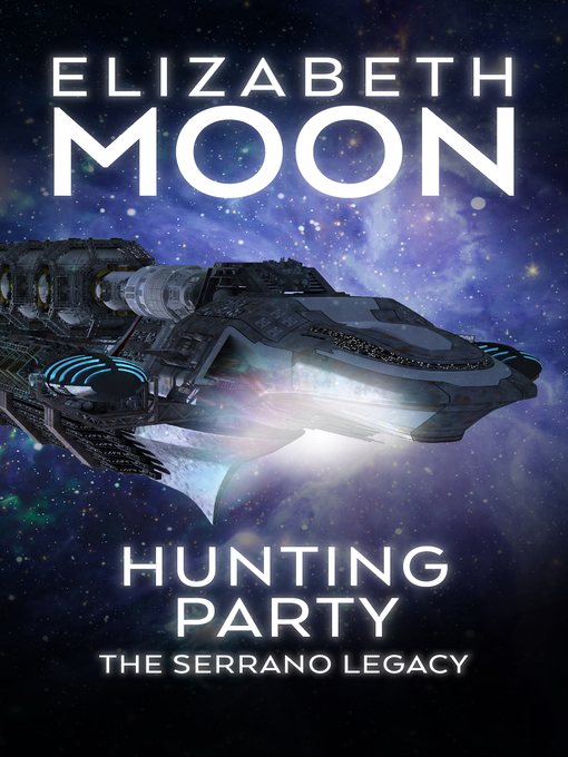 Title details for Hunting Party by Elizabeth Moon - Available
